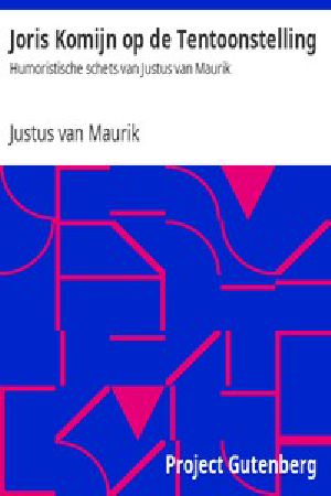 [Gutenberg 12637] • Joris Komijn op de Tentoonstelling / Humoristische schets van Justus van Maurik